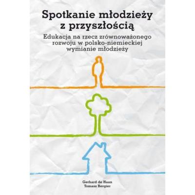 Spotkanie mlodziezy z przyszloscia, Taschenbuch von Gerhard de Haan,Tomasz Bergier, Lit Verlag