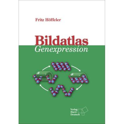 Bildatlas Genexpression, Paperback von Fritz Höffeler, Europa-Lehrmittel, 978-3-8171-1885-4