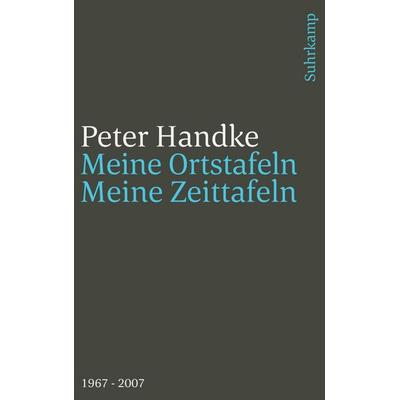 Meine Ortstafeln - Meine Zeittafeln, Taschenbuch von Peter Handke, Suhrkamp, 978-3-518-24236-0