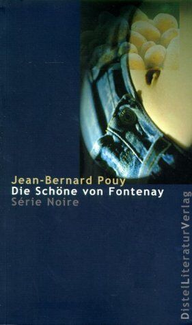 Jean-Bernard Pouy - Die Schöne von Fontenay - Preis vom 02.10.2026 23:42:20 h