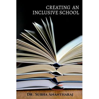 CREATING AN INCLUSIVE SCHOOL, Taschenbuch von (Mrs., Notion Press, 978-1-64760-513-1