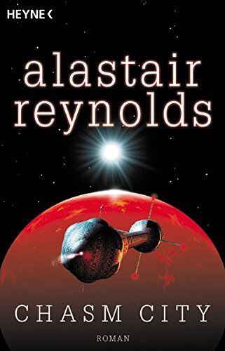 Alastair Reynolds - Chasm City: Roman (Heyne Science Fiction und Fantasy (06)) - Preis vom 13.10.2026 11:25:28 h