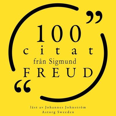 100 citat från Sigmund Freud - Sigmund Freud, Audio, 9782821158085