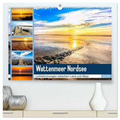 Wattenmeer Nordsee - Lichtstimmungen zwischen Land und Meer (hochwertiger Premium Wandkalender 2026 DIN A2 quer), Kunstdruck in Hochglanz