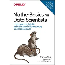 Mathematik für Data Scientists, Fachbücher von Frank Langenau, Thomas Nield