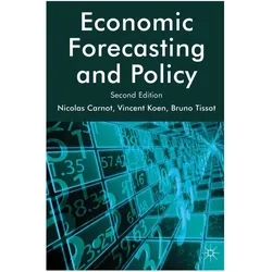 Economic Forecasting and Policy, Fachbücher von B. Tissot, V. Koen, Nicolas Carnot