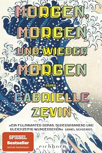 Gabrielle Zevin - Morgen, morgen und wieder morgen: Roman - Preis vom 09.10.2026 07:28:09 h