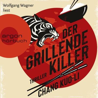 Der grillende Killer - Chang Kuo-Li, Audio, 9783732458141