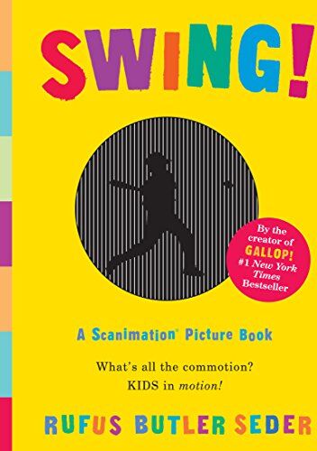 Rufus Butler Seder - Swing!: A Scanimation Picture Book - Preis vom 09.10.2026 07:28:09 h