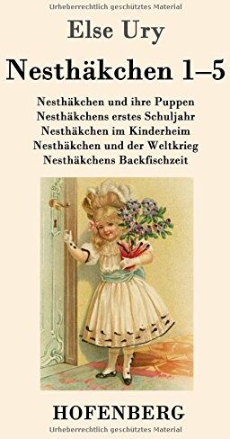 Else Ury - Nesthäkchen Gesamtausgabe in zwei Bänden: Erster Band: Nesthäkchen und ihre Puppen / Nesthäkchens erstes Schuljahr / Nesthäkchen im Kinderheim / ... der Weltkrieg / Nesthäkchens Backfischzeit - Preis vom 17.10.2026 19:25:27 h