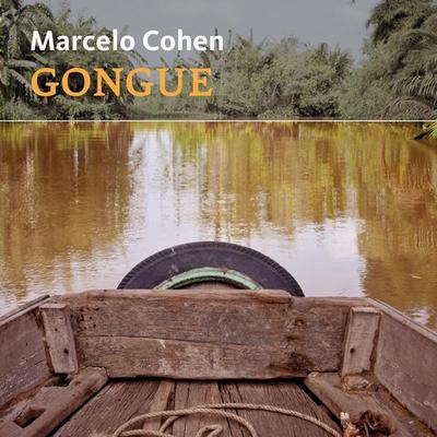 Gongue - Marcelo Cohen, Audio, 9789178650668