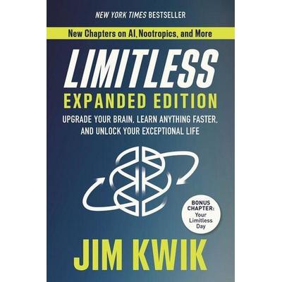 Limitless Expanded Edition, Taschenbuch von Jim Kwik, Hay House, 978-1-4019-6546-4