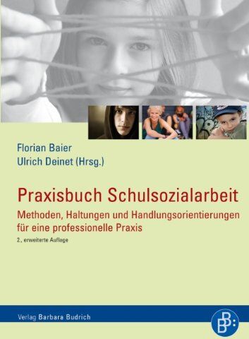 Florian Baier - Praxisbuch Schulsozialarbeit: Methoden, Haltungen und Handlungsorientierungen für eine professionelle Praxis - Preis vom 09.10.2026 07:28:09 h