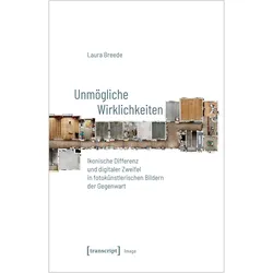 Unmögliche Wirklichkeiten, Fachbücher von Laura Breede