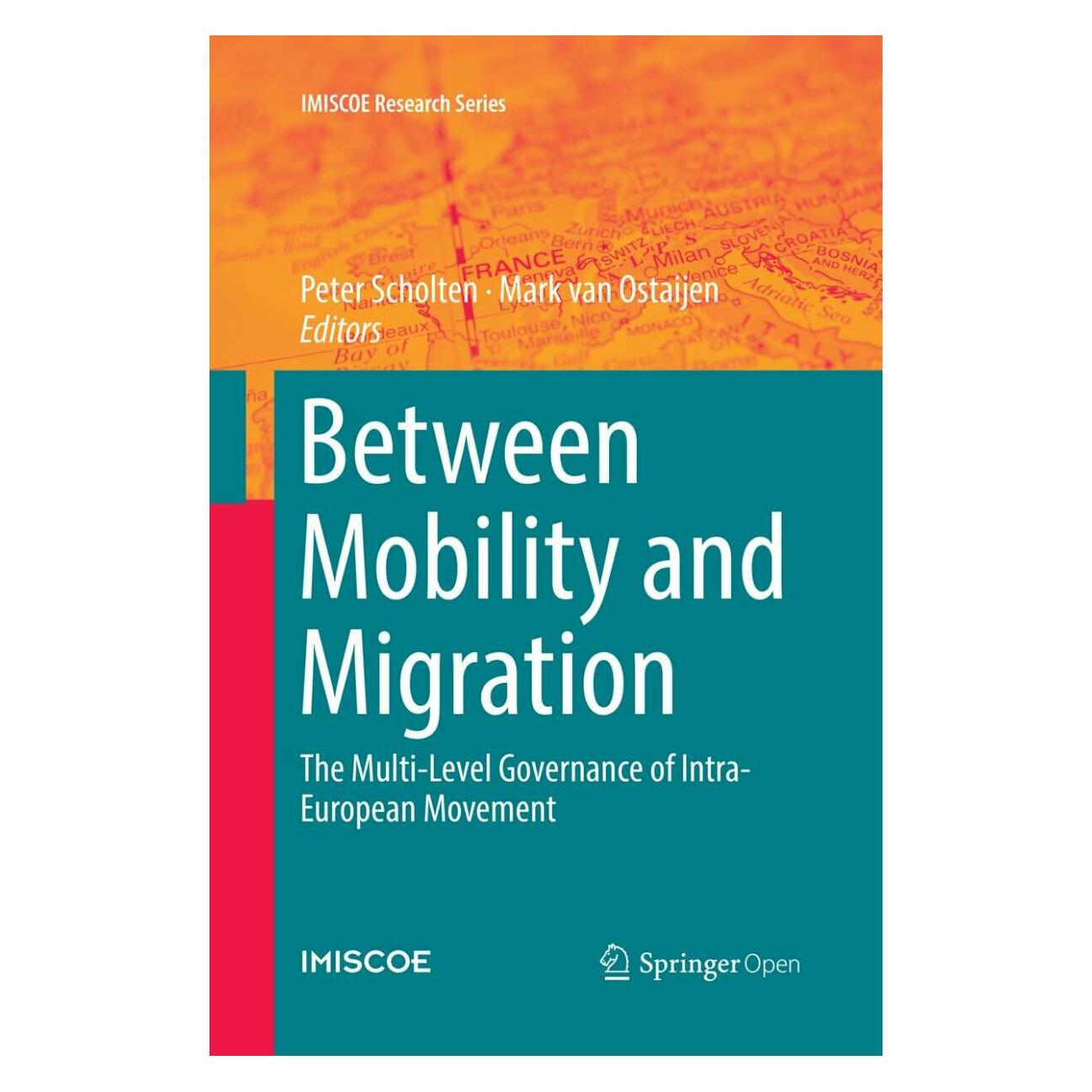 Springer Between Mobility and Migration (Englisch, Hardcover, Mark van Ostaijen, Peter Scholten) (15893543)
