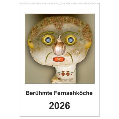 Berühmte Fernsehköche (Wandkalender 2026 DIN A2 hoch), CALVENDO Monatskalender