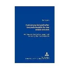 Evaluierung beispielhafter Geschäftsmodelle für das mobile Internet, Fachbücher von Tim Eggers