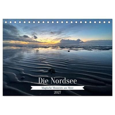Die Nordsee - Magische Momente am Meer (Tischkalender 2027 DIN A5 quer), CALVENDO Monatskalender