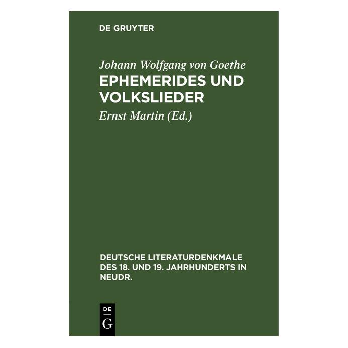 De Gruyter Goethe:Ephemerides und Volkslieder (67779379)