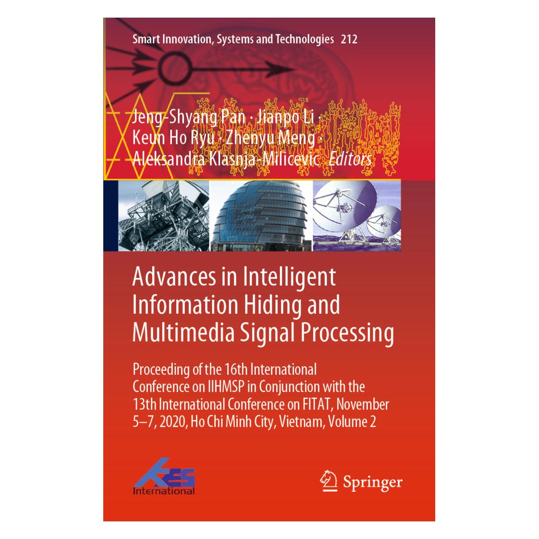 Springer Advances in Intelligent Information Hiding and Multimedia Signal Processing (Englisch, Softcover, Aleksandra Klasnja-Milicevic, Jeng-Shyang Pan, Jianpo Li, Keun Ho Ryu, Zhenyu Meng) (56834676)