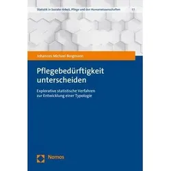 Pflegebedürftigkeit unterscheiden, Fachbücher von Johannes Michael Bergmann