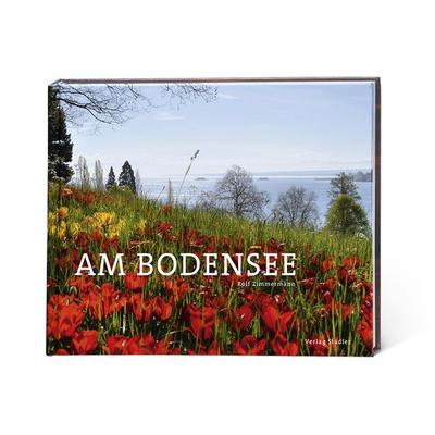 Am Bodensee, Gebundene Ausgabe von Rolf Zimmermann, Stadler Konstanz