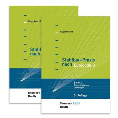 Stahlbau-Praxis nach Eurocode 3, Taschenbuch von Gerd Wagenknecht, DIN Media, 978-3-410-29979-0