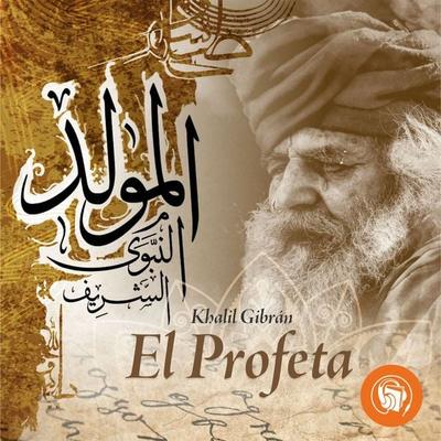 El Profeta - F. Khalil Gibrán, Audio, 9789873693946