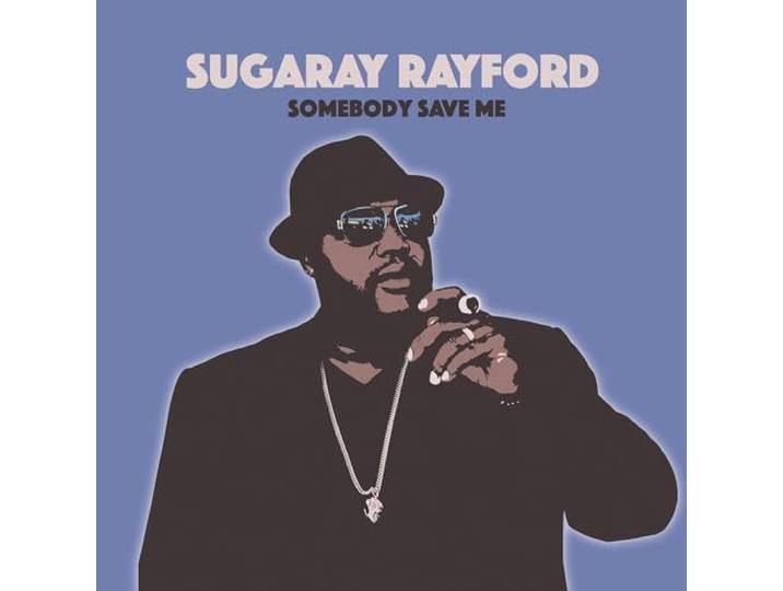 Sugaray Rayford - Somebody Save Me