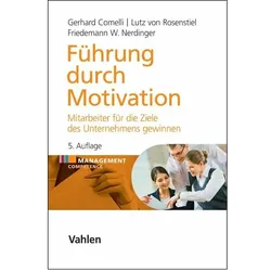 Führung durch Motivation, Fachbücher von Friedemann W. Nerdinger, Lutz von Rosenstiel