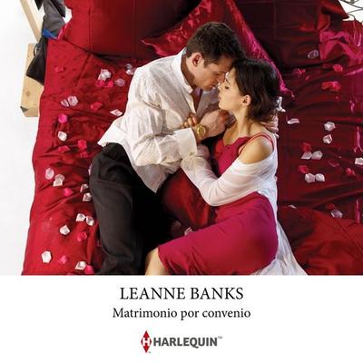 Matrimonio por convenio - Leanne Banks, Audio, 9788411809580
