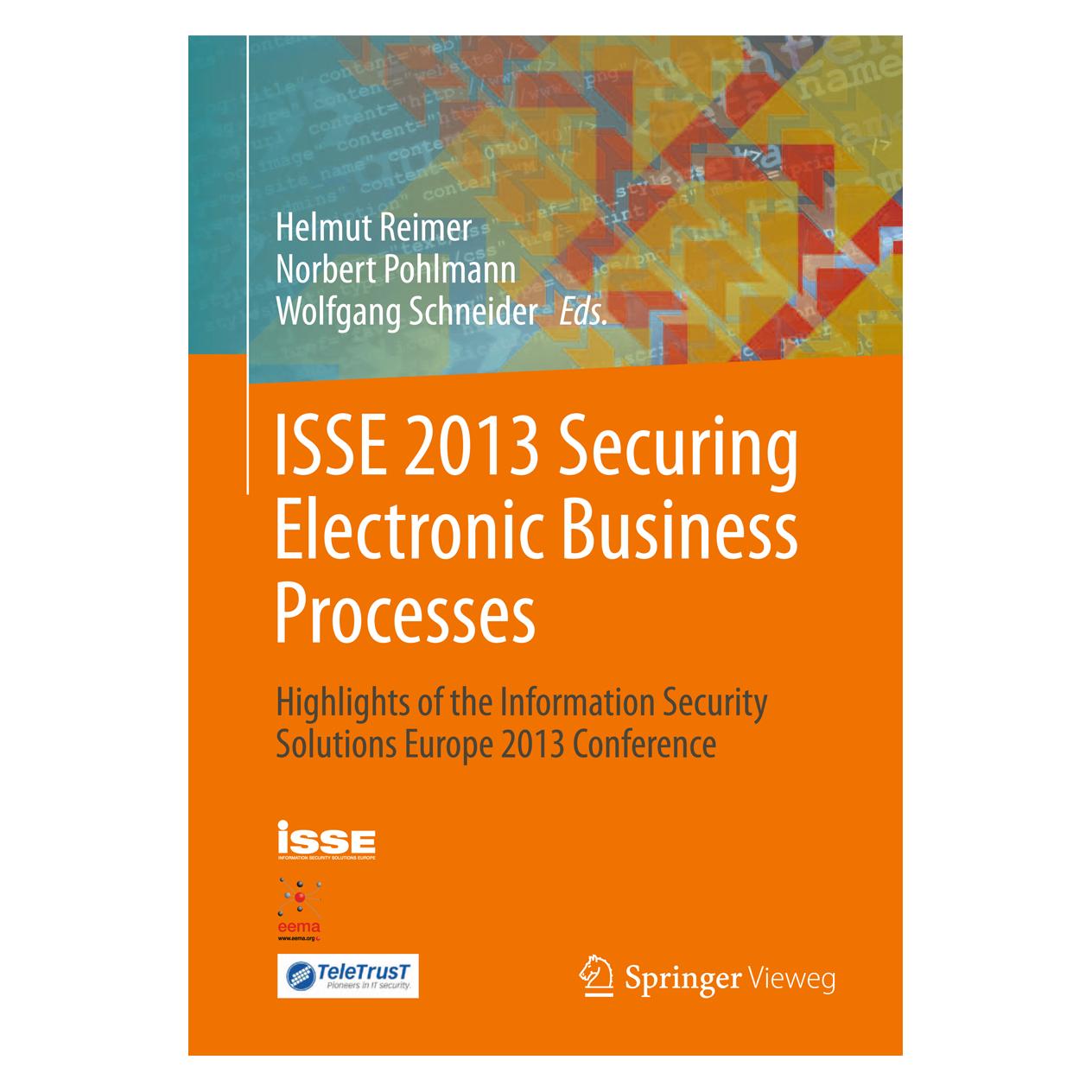 Springer ISSE 2013 Securing Electronic Business Processes (Englisch, Softcover, Helmut Reimer, Norbert Pohlmann, Wolfgang Schneider) (55525860)