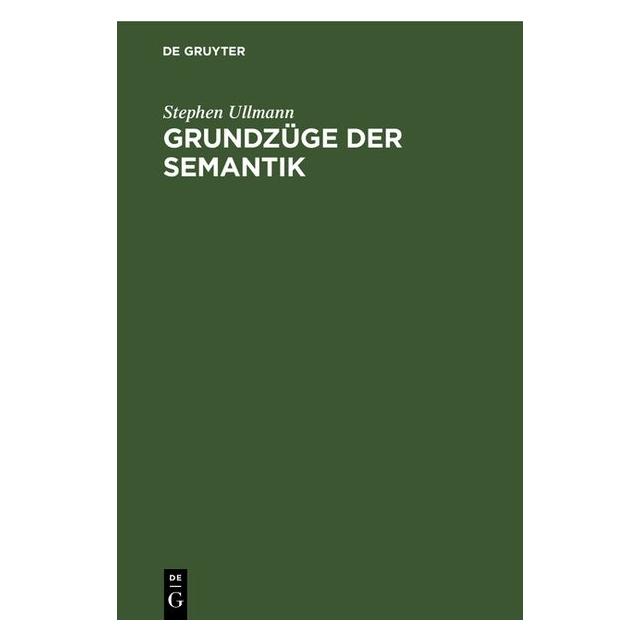De Gruyter Ullmann:Grundzüge der Semantik (67781367)