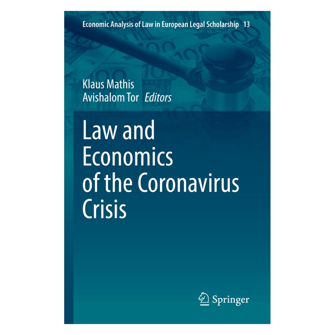 Springer Law and Economics of the Coronavirus Crisis (Englisch, Softcover, Avishalom Tor, Klaus Mathis) (56947698)