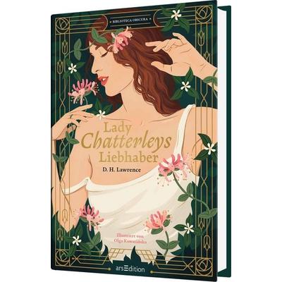 Biblioteca Obscura: Lady Chatterleys Liebhaber, Gebundene Ausgabe von D. H. Lawrence, arsedition, 978-3-8458-6659-8