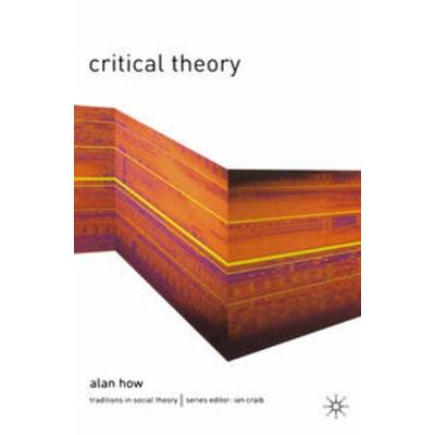 Critical Theory, Taschenbuch von A. How, Macmillan Education Elt, 978-0-333-75152-7