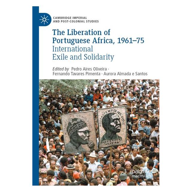 Springer The Liberation of Portuguese Africa, 19 (Englisch, Hardcover, Almada e Santos Aurora, Tavares Pimenta Fernando) (59908418)