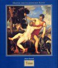 Tizian - Meister der italienischen Kunst: Tiziano Vecellio, genannt Tizian 1488/1490-1576 - Preis vom 30.09.2026 22:30:23 h