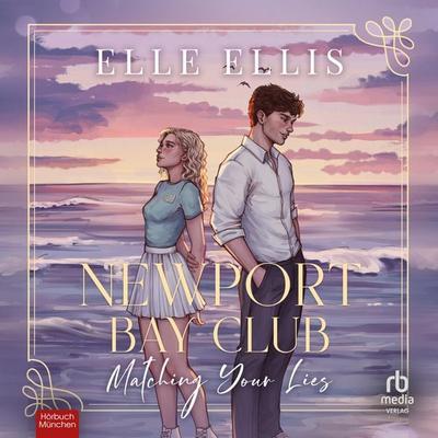 Matching Your Lies - Elle Ellis, Audio, 9783691281965