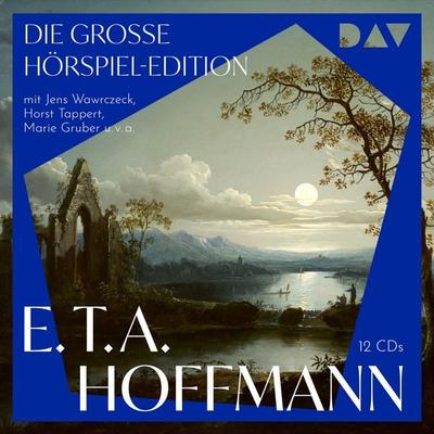 Die große Hörspiel-Edition - E.T.A. Hoffmann, CD, 9783742435774