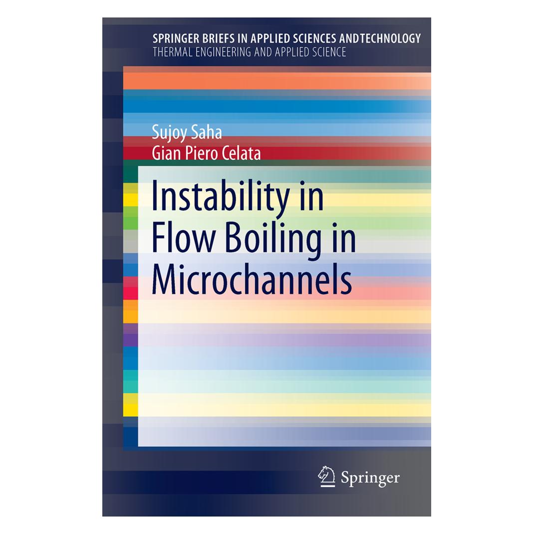 Springer Instability in Flow Boiling in Microchannels (Englisch, Softcover, Gian Piero Celata, Sujoy Kumar Saha, Sujoy Saha) (55597318)
