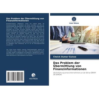 Das Problem der Übermittlung von Finanzinformationen, Taschenbuch von Cheick Oumar GUISSE, Verlag Unser Wissen, 978-620-5-35953-2