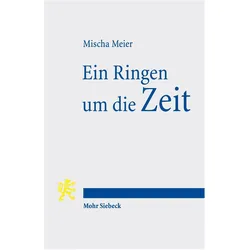 Ein Ringen um die Zeit, Fachbücher von Mischa Meier