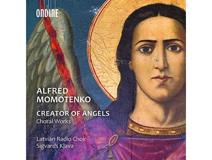 Creator of Angels (Choral Works)