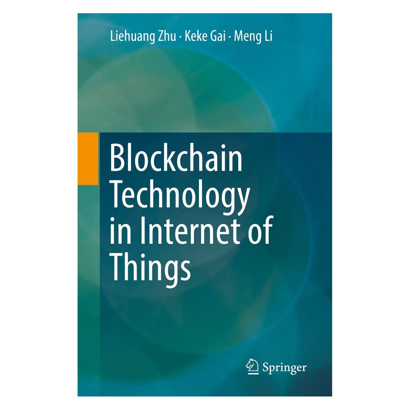 Springer Blockchain Technology in Internet of Things (9783030217655)