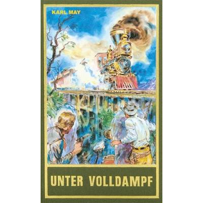 Unter Volldampf (Taschenbuch), Taschenbuch von Karl May, Karl-May, 978-3-7802-0936-8