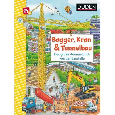Duden 24+: Bagger, Kran und Tunnelbau. Das große Wimmelbuch von der Baustelle, Gebundene Ausgabe von Christina Braun, FISCHER Sauerländer Duden,