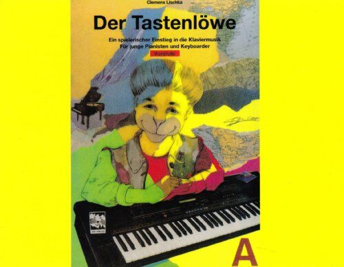 Clemens Lischka - Der Tastenlöwe, Bd.A, Vorstufe: Klavier/Keyboard. Für Kinder ab 5 Jahren - Preis vom 10.10.2026 11:48:34 h
