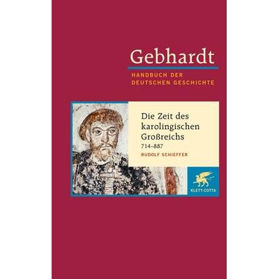 Gebhardt: Handbuch der deutschen Geschichte. Band 2 (Gebhardt Handbuch der Deutschen Geschichte, Bd. 2), Gebundene Ausgabe von Rudolf Schieffer, Klett