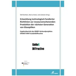 Entwicklung technologisch fundierter Richtlinien zur ressourcenschonenden Produktion der nächsten Ge, Fachbücher von Julia Dukwen, Doetz, Dambon